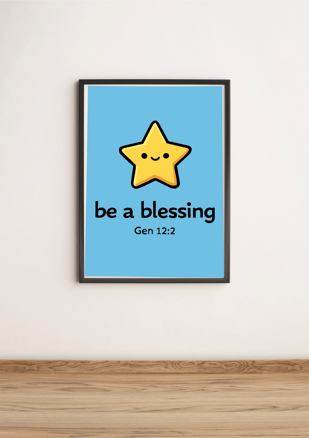 Be a Blessing Print | Cute Faith Wall Art