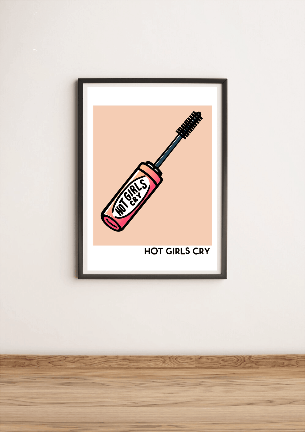 Hot Girls Cry Print - Baby Keo