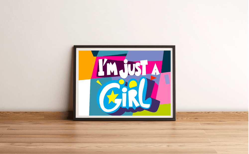 Im Just a Girl Print - Baby Keo