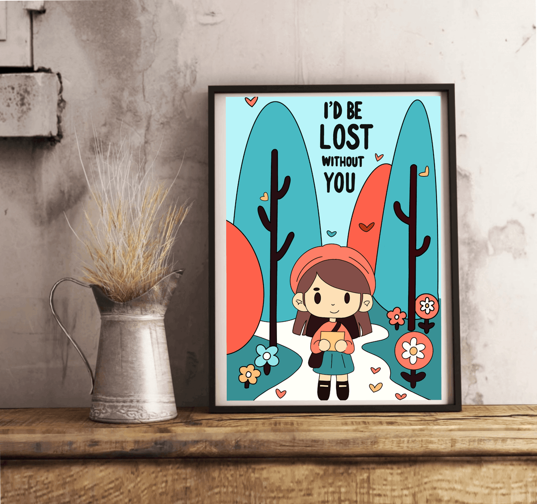 I'd Be Lost Without You Print - Baby Keo