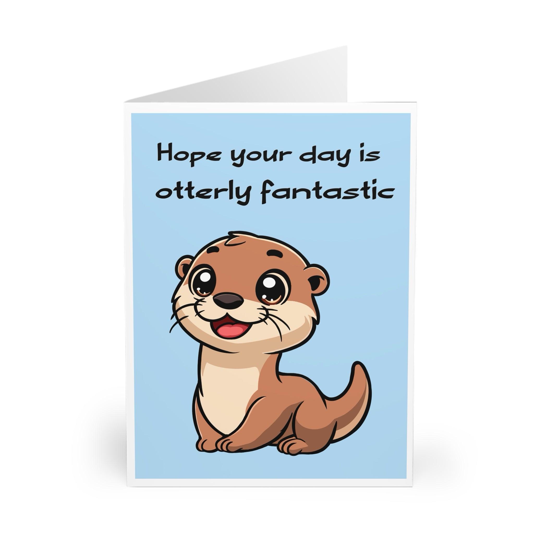 Cute greeting card featuring a smiling otter with the phrase 'Hope Your Day is Otterly Fantastic.' Ideal for sending positive vibes and smiles to friends or family - Baby Keo.