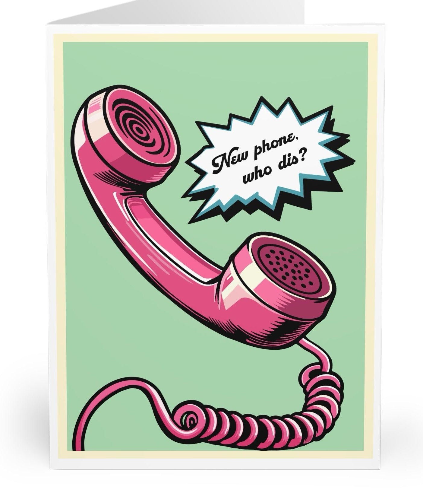 Funny card featuring a retro-style phone with the phrase 'New Phone, Who Dis?' A quirky, humorous card for friends or family  KEOLIX