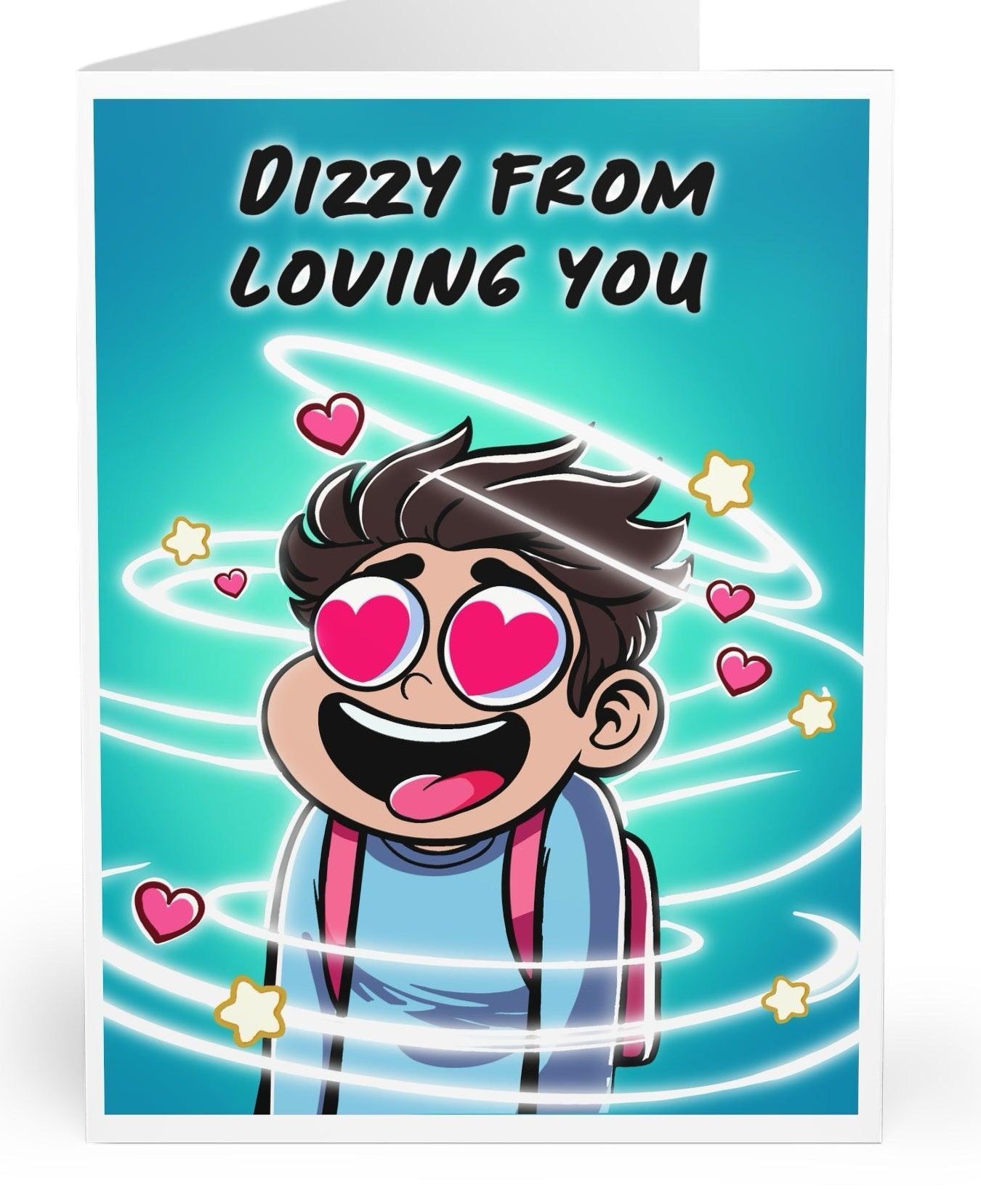 Colorful and playful greeting card featuring a love-struck character with heart-shaped eyes and the phrase 'Dizzy from Loving You.' Ideal for Valentine’s Day or romantic occasions   KEOLIX 