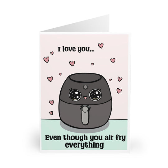 Playful card featuring an air fryer with the phrase &