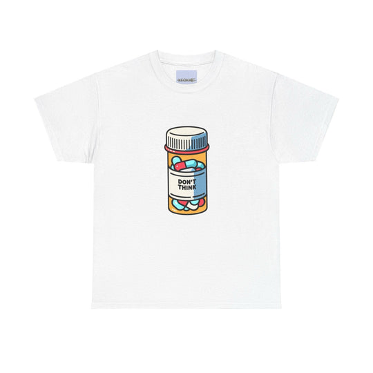White T-shirt featuring a colorful illustration of a pill bottle with the phrase 'Don't Think' written on it. A bold and thought-provoking design, perfect for those who enjoy philosophical or satirical artwork."