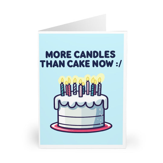 Funny birthday card featuring a cake with an excessive number of candles and the phrase &