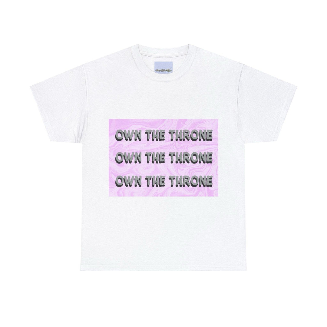 White T-shirt featuring the repeated text 'Own the Throne' in a bold, glowing green design. A strong, motivational message for those striving for confidence and success."

