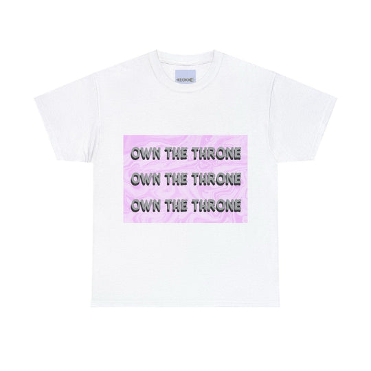 White T-shirt featuring the repeated text 'Own the Throne' in a bold, glowing green design. A strong, motivational message for those striving for confidence and success."

