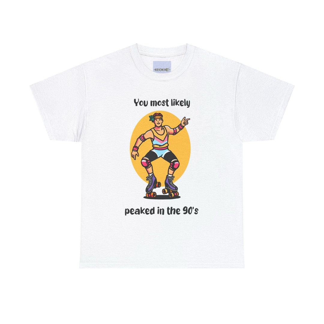 White T-shirt featuring a retro cartoon character with the phrase 'You Probably Peaked in the 90's.' A playful and nostalgic design, ideal for those who love 90's culture.