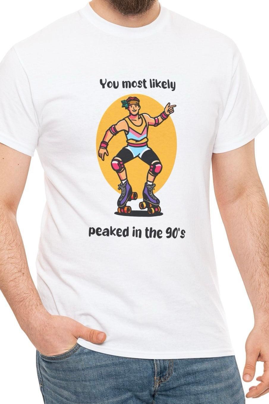 White T-shirt featuring a retro cartoon character with the phrase 'You Probably Peaked in the 90's.' A playful and nostalgic design, ideal for those who love 90's culture.