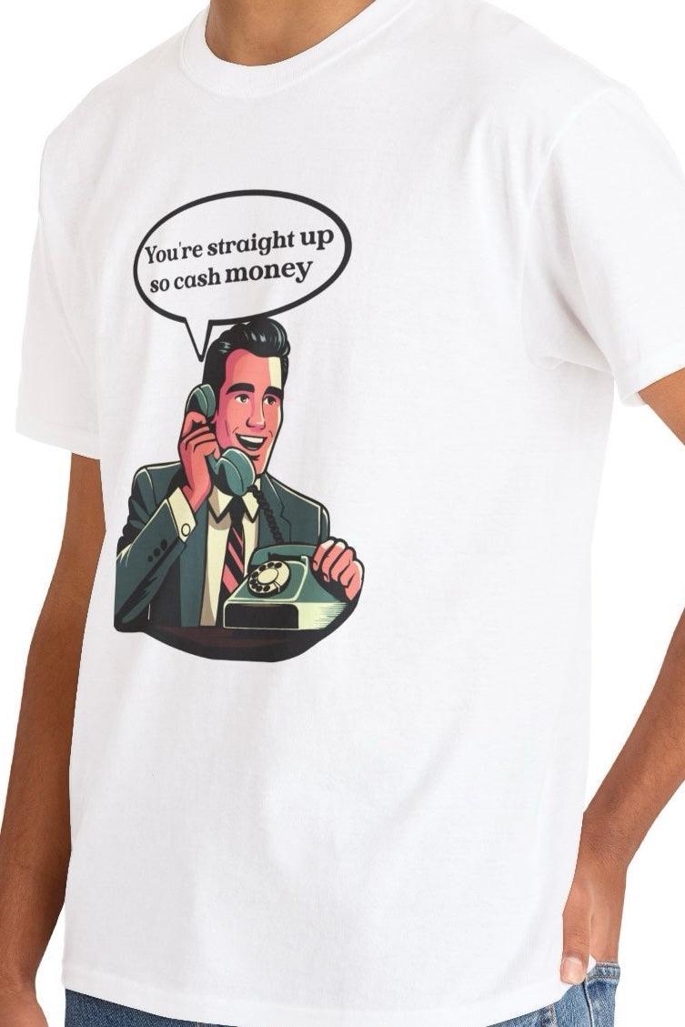 White T-shirt featuring a vintage cartoon character giving a thumbs-up with the phrase 'You're Straight Up So Cash.' A cool, retro design for those who enjoy compliments with a 90's twist