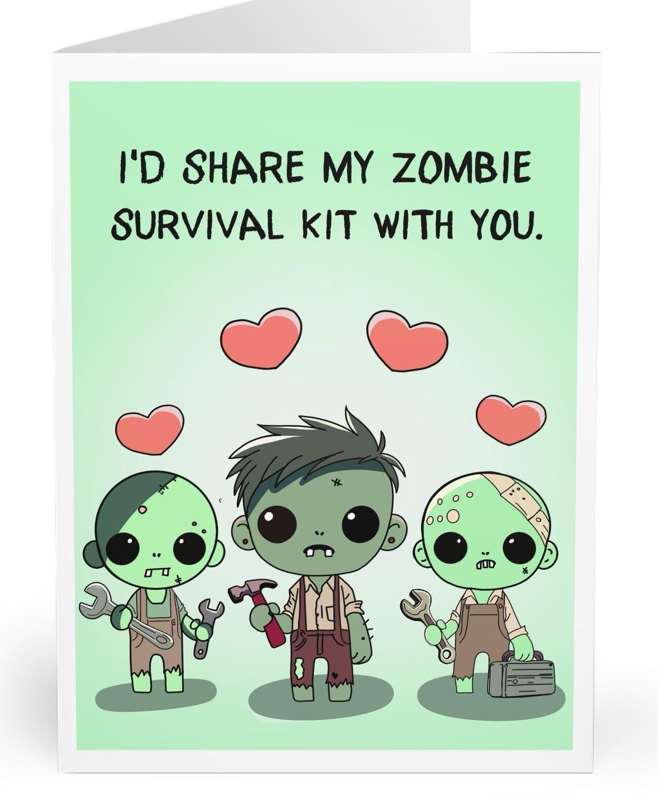 Fun and quirky greeting card featuring two zombies with the phrase 'I’d Share My Zombie Survival Kit with You.' Ideal for zombie apocalypse fans or as a playful way to show someone you care   KEOLIX