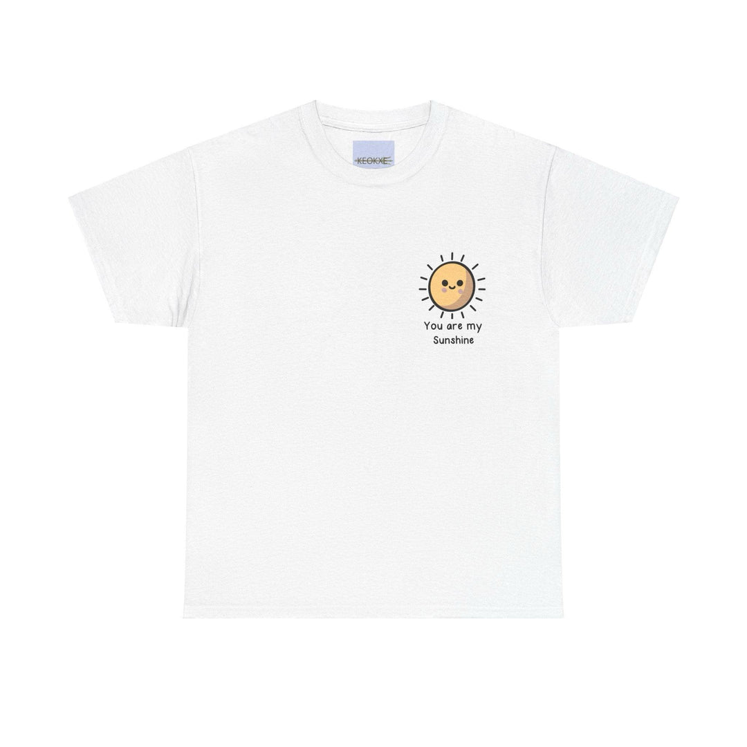 White T-shirt featuring a happy sun illustration with the phrase 'You Are My Sunshine.' A bright and cheerful design that’s perfect for spreading positive vibes.