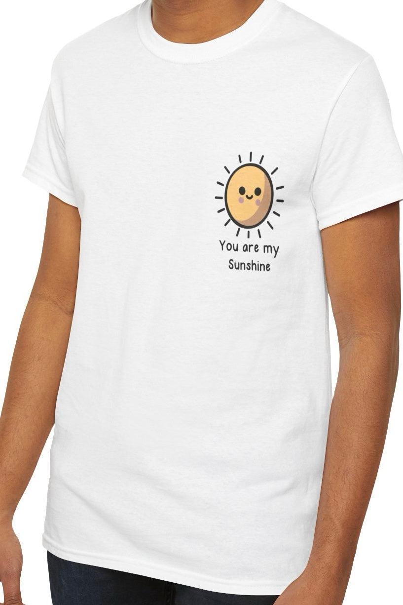 White T-shirt featuring a happy sun illustration with the phrase 'You Are My Sunshine.' A bright and cheerful design that’s perfect for spreading positive vibes.