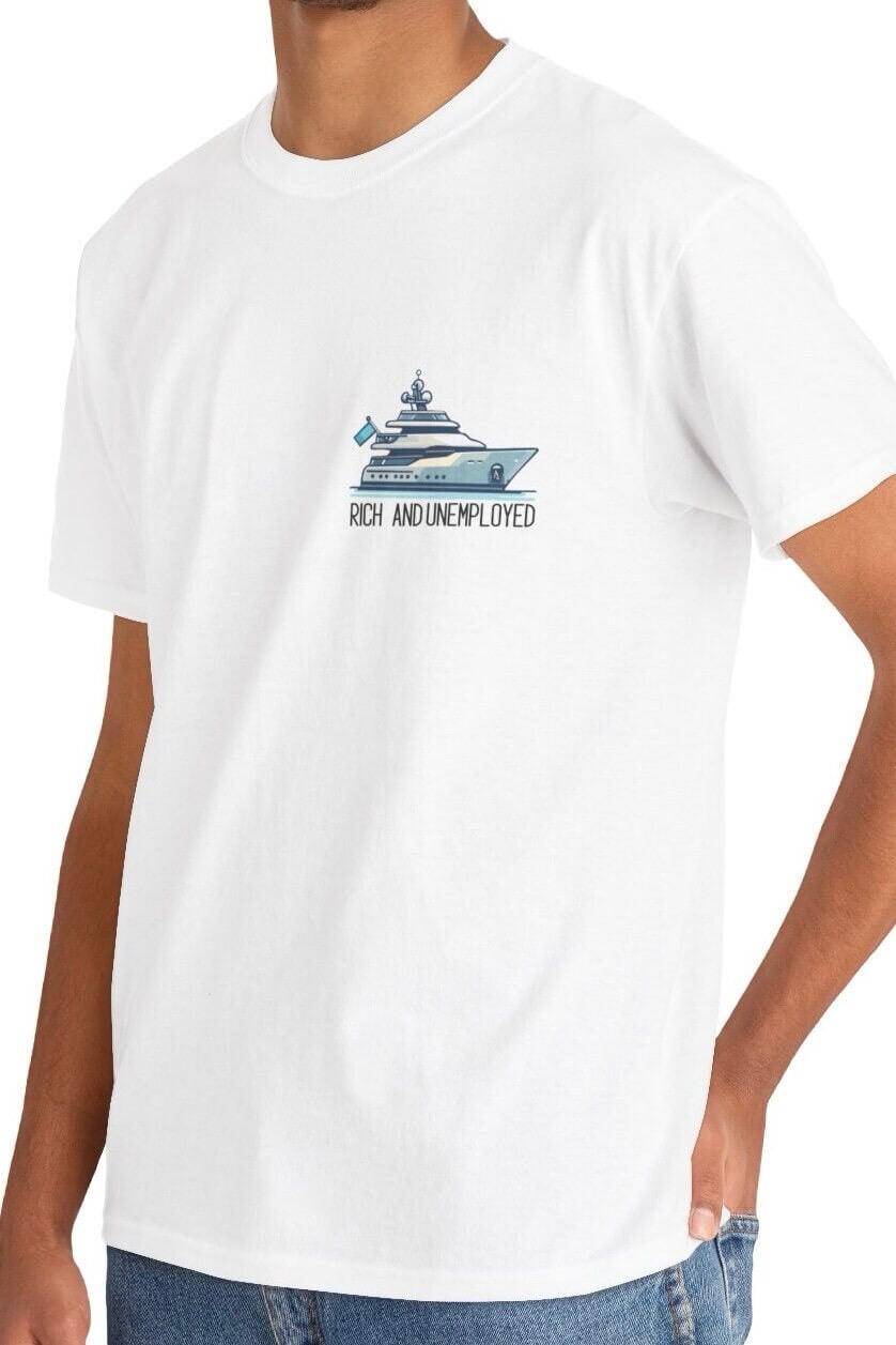 White cotton T-shirt featuring the text 'Rich and Unemployed' with a luxury yacht graphic. A fun and humorous statement piece, ideal for casual wear - Baby Keo