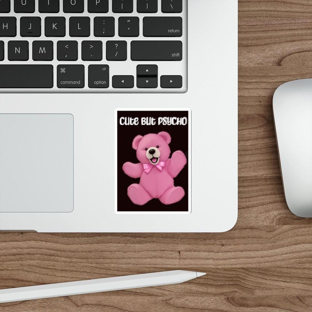 A bold and playful waterproof sticker with a pink bear and the words 'Cute But Psycho,' great for adding a fun, edgy vibe to your items - Baby Keo