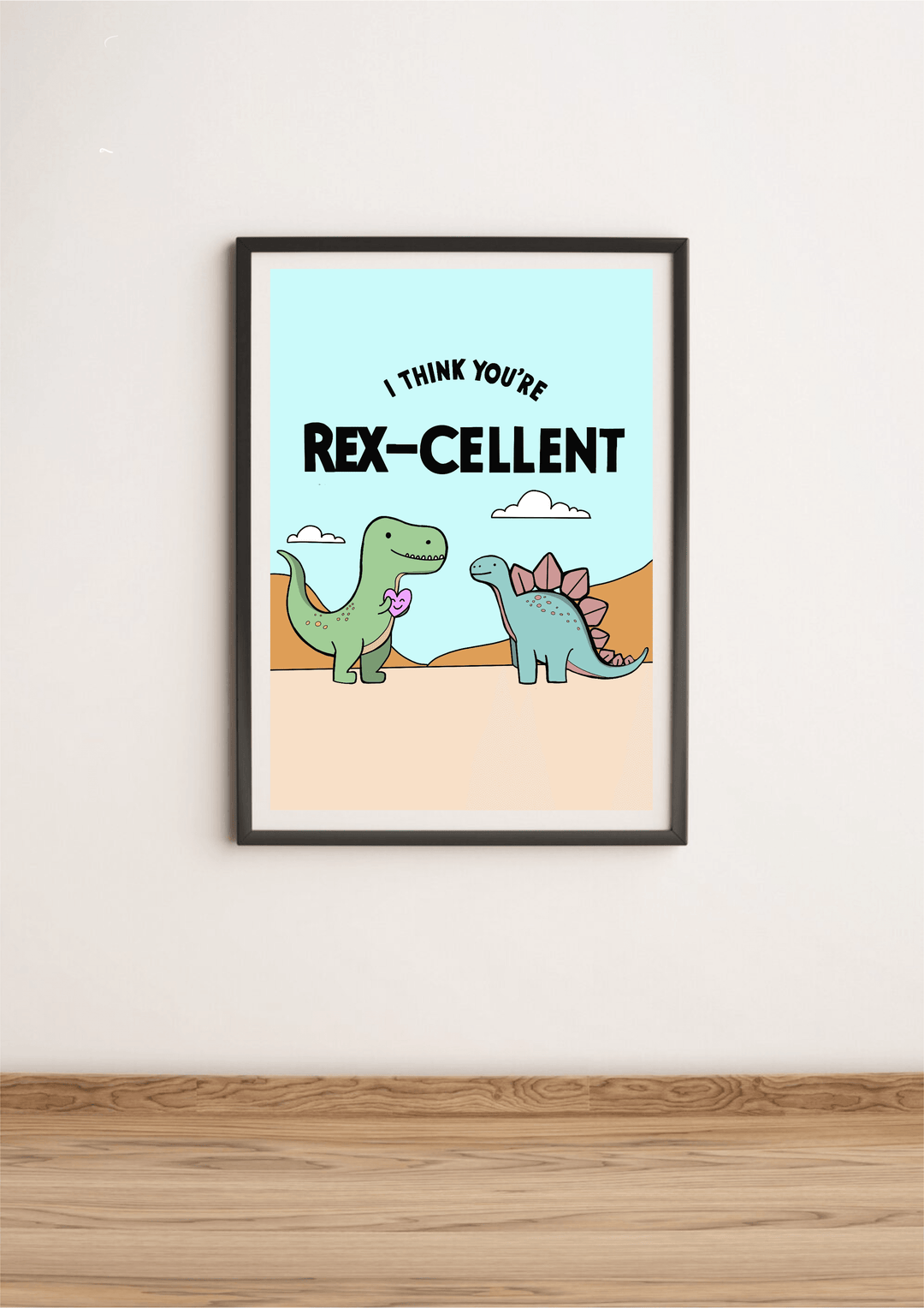 Add a touch of prehistoric charm to your space with a delightful framed illustration from the "Rex-cellent Adventures: Dinosaur Print" collection! This playful piece features two adorable cartoon dinosaurs—a cheerful green T-Rex holding a purple flower, and a friendly blue stegosaurus sporting pink plates. The whimsical scene is set against a backdrop of light blue sky, with the heartwarming phrase, "I think you're Rex-cellent," written above. Perfectly placed on a wooden floor, this charming dinosaur artwo