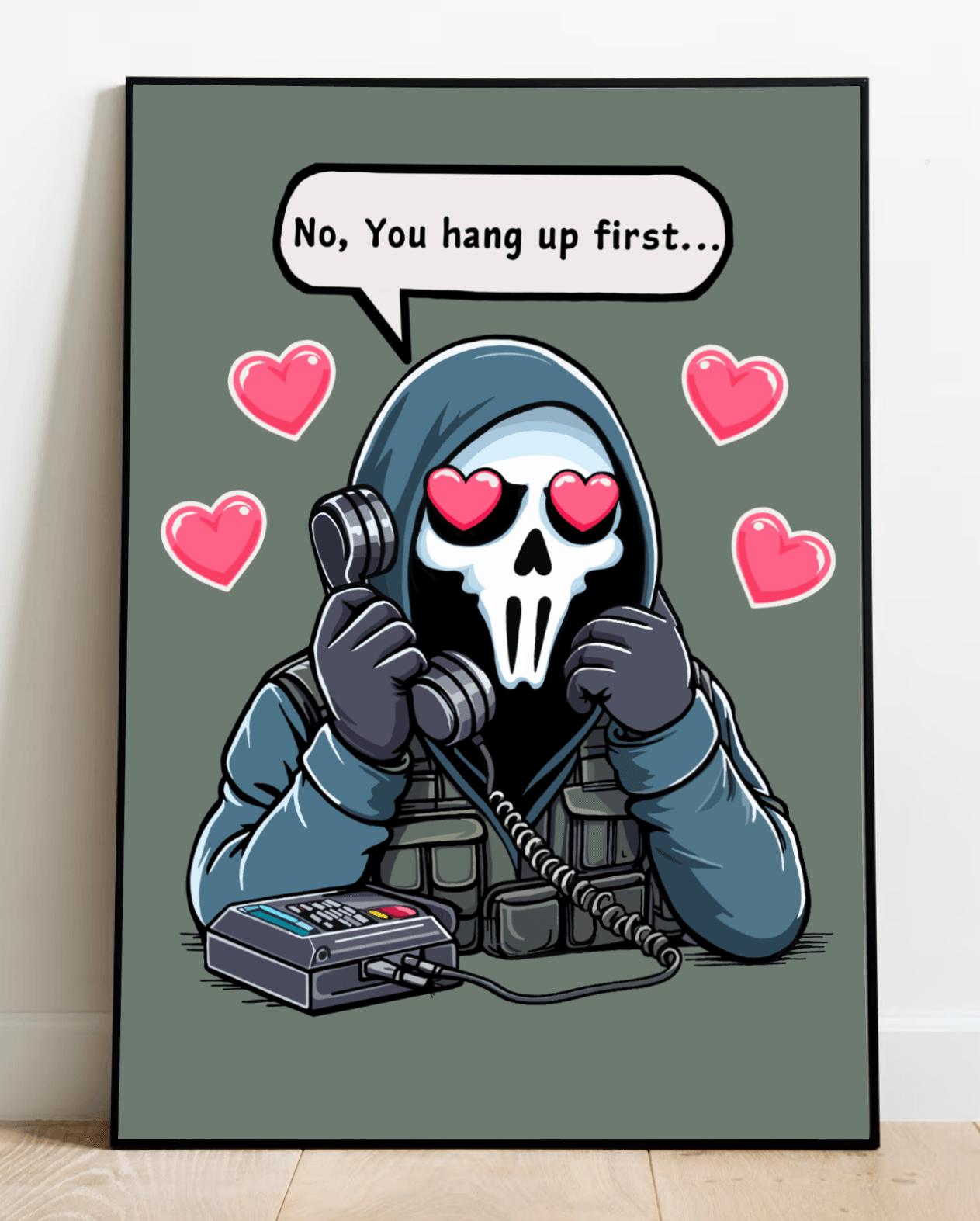 Introducing our whimsical framed print, "No, You Hang Up First!" This quirky piece showcases a mysterious yet charming character—a skeleton with heart-shaped eyes sporting a cozy hoodie and clutching an old-school rotary phone. The playful speech bubble sweetly insists, "No, you hang up first…" as pink hearts flutter all around. Perfectly styled on the wooden floor against a minimalist wall backdrop, this distinctive art piece adds a touch of elegance and humor to any space. Get ready to fall in love with i