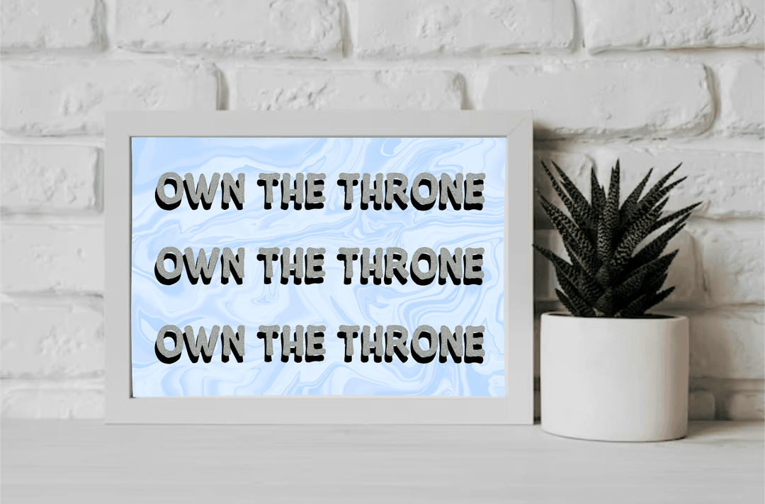 Own the Throne Print - Baby Keo