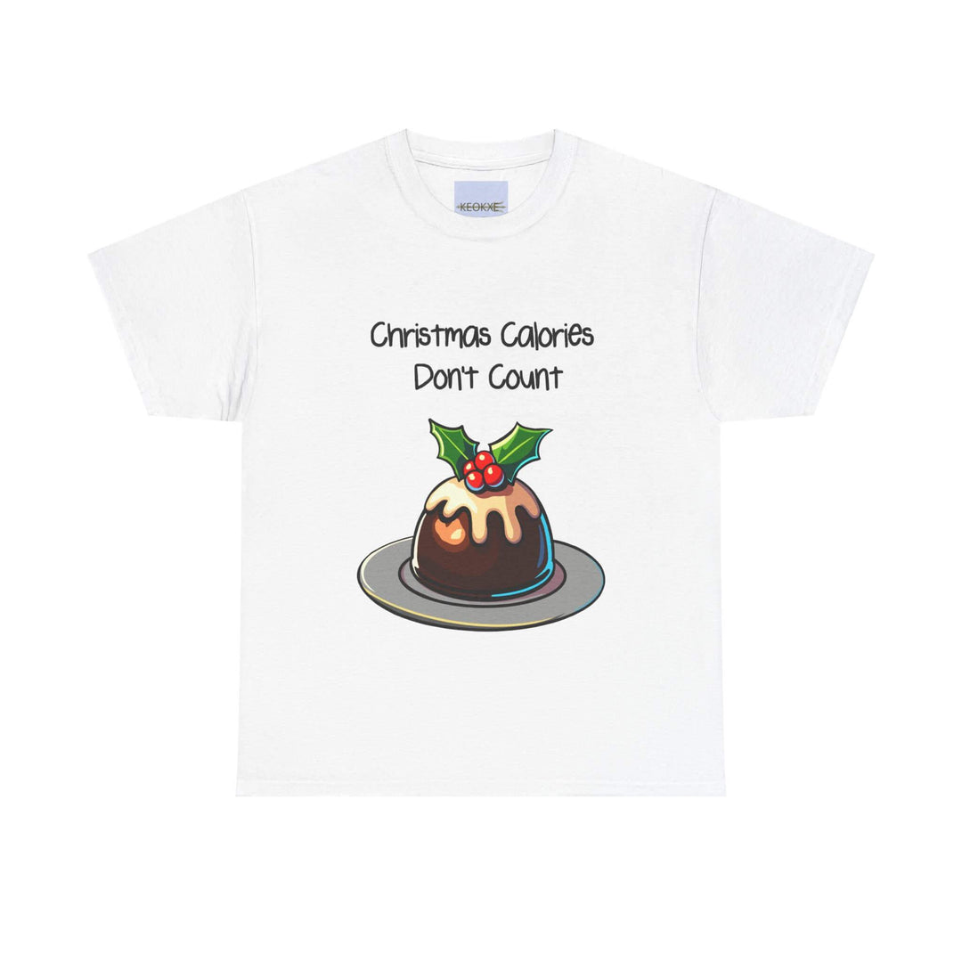 Humorous 'Christmas Calories Don't Count' T-shirt featuring a festive pudding design, made from 100% cotton, perfect for spreading holiday cheer. Available in sizes S to XXL
