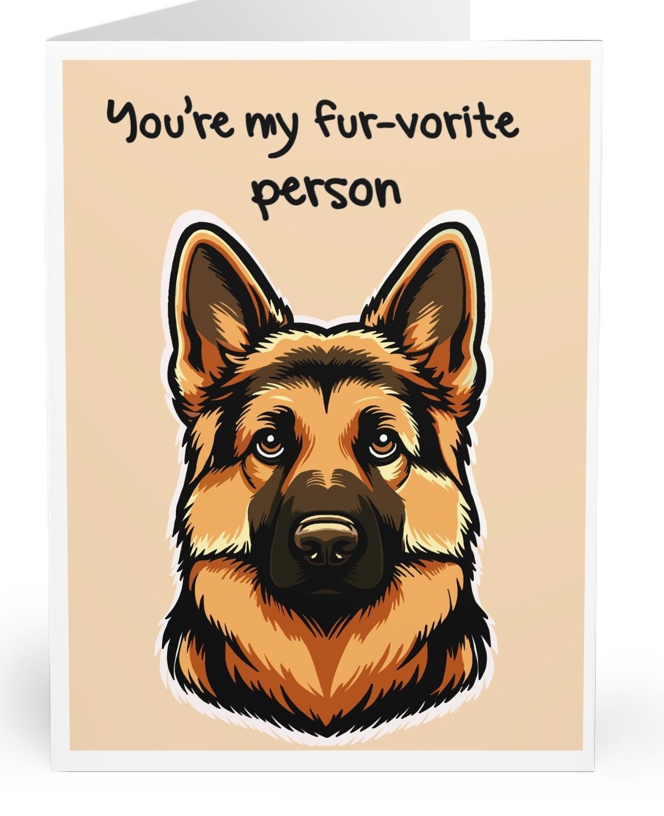 Adorable German Shepherd illustration with the phrase 'You’re My Fur-vorite Person.' Perfect for animal lovers or someone who adores dogs KEOLIX 