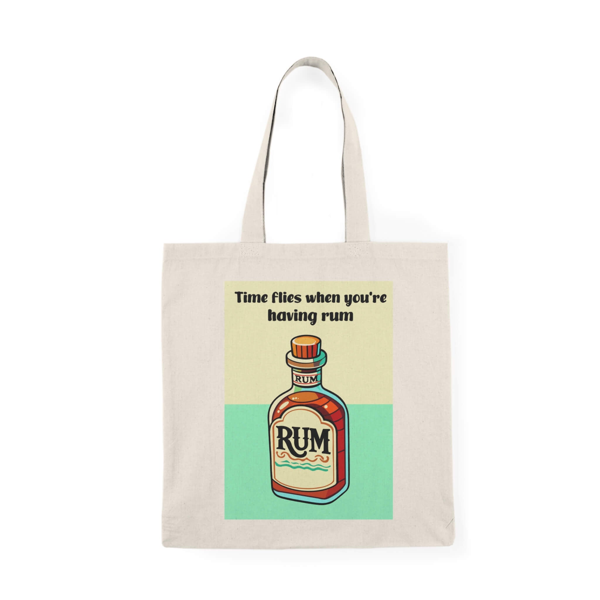 A natural-colored tote bag featuring a colorful illustration of a rum bottle with the text "Time flies when you're having rum," made from 100% recycled cotton.