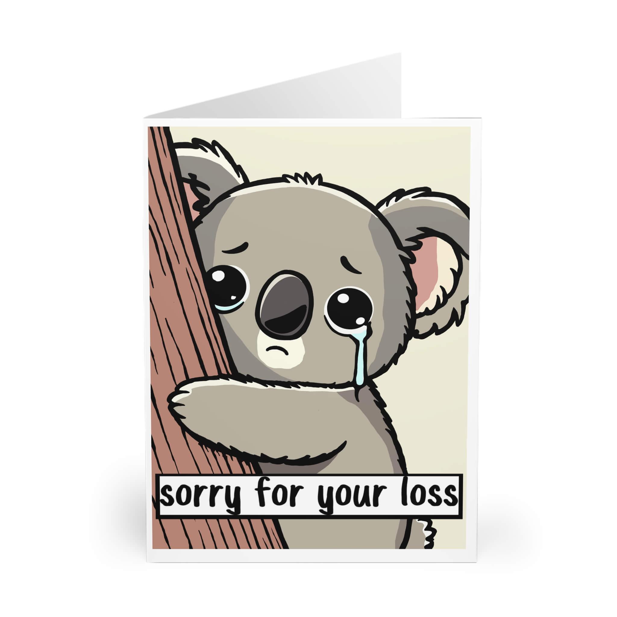 A tender illustration of a koala with tear-filled eyes, clutching a tree, with the heartfelt message 'sorry for your loss' at the bottom