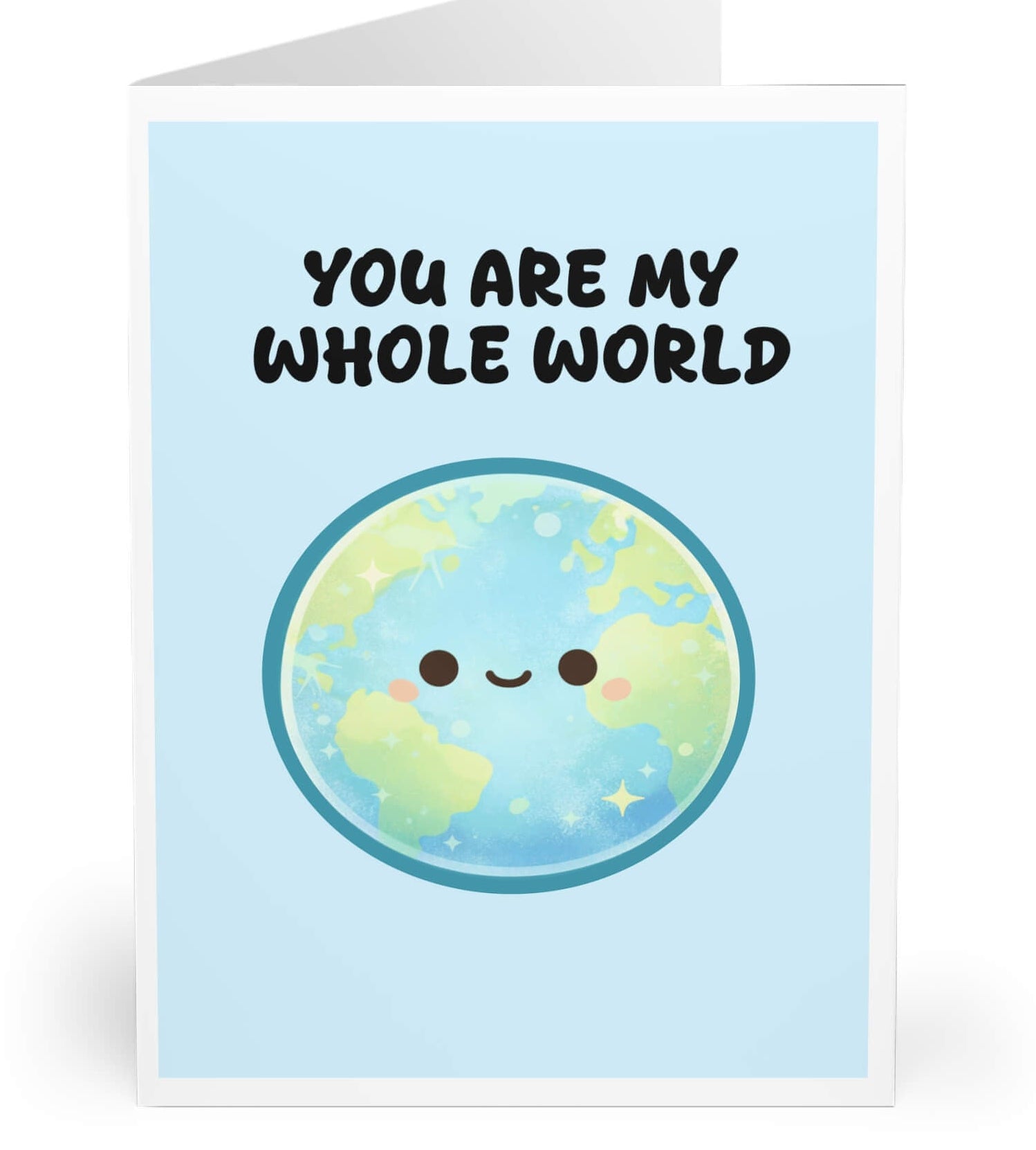 Cute smiling earth illustration on pastel blue background with the phrase “You Are My Whole World,” romantic love greeting card design
