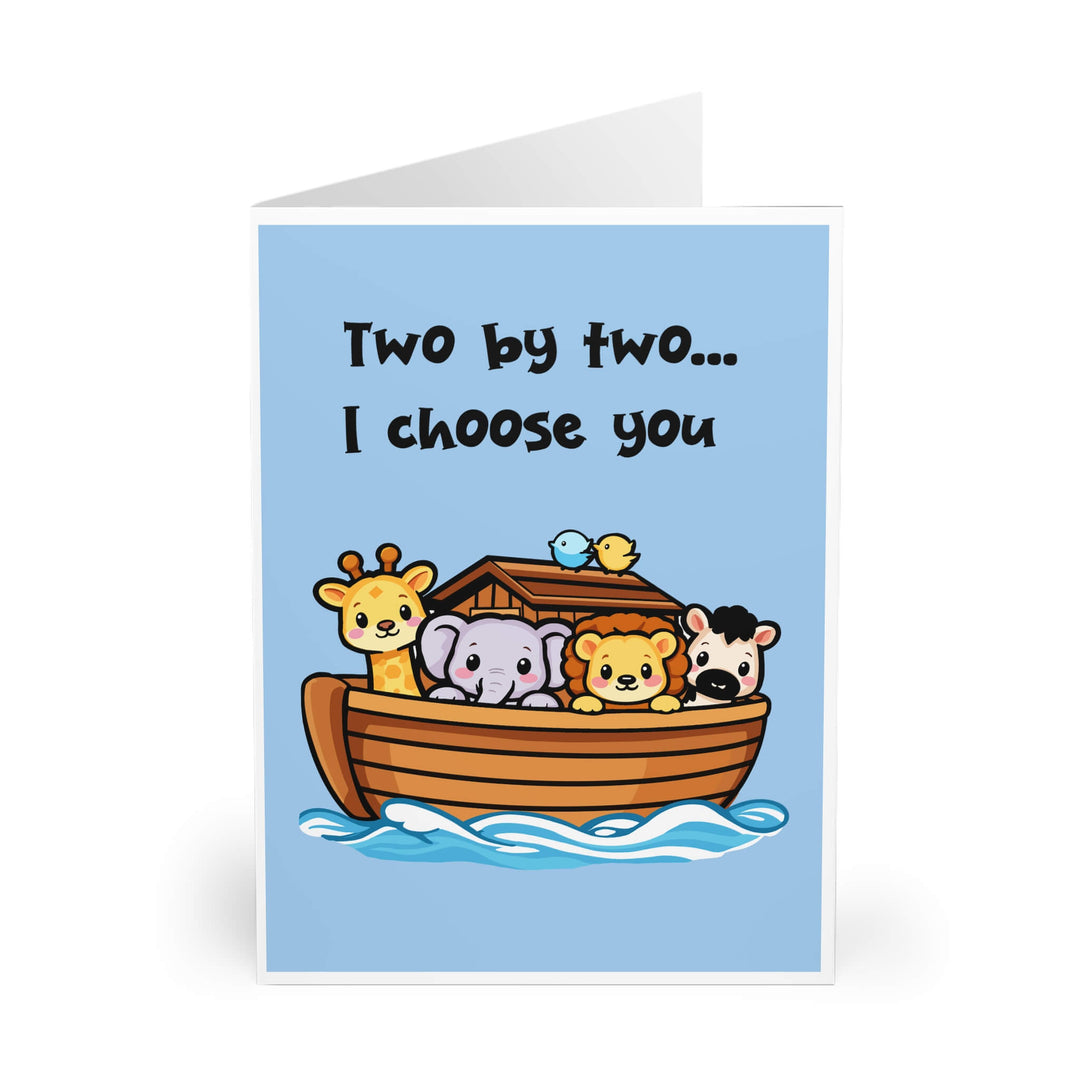 Cute Noah’s Ark illustration with animals on a boat and the phrase “Two by two I choose you,” romantic greeting card design