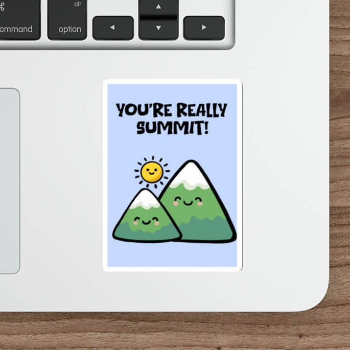 Cute mountain sticker with pun you’re really summit and kawaii smiling mountains