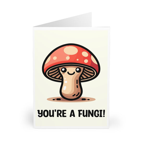 Funny card with a mushroom illustration and the punny phrase &