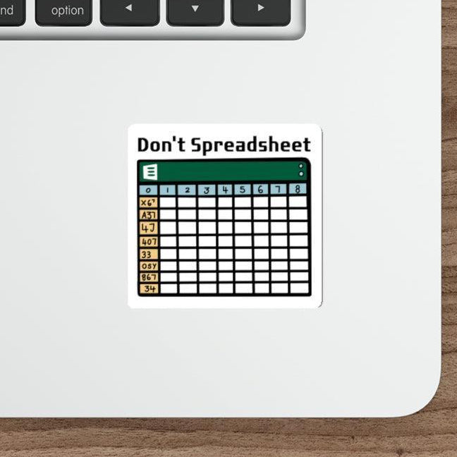 Fun waterproof sticker featuring a spreadsheet graphic, perfect for office humor.  KEOLIX 