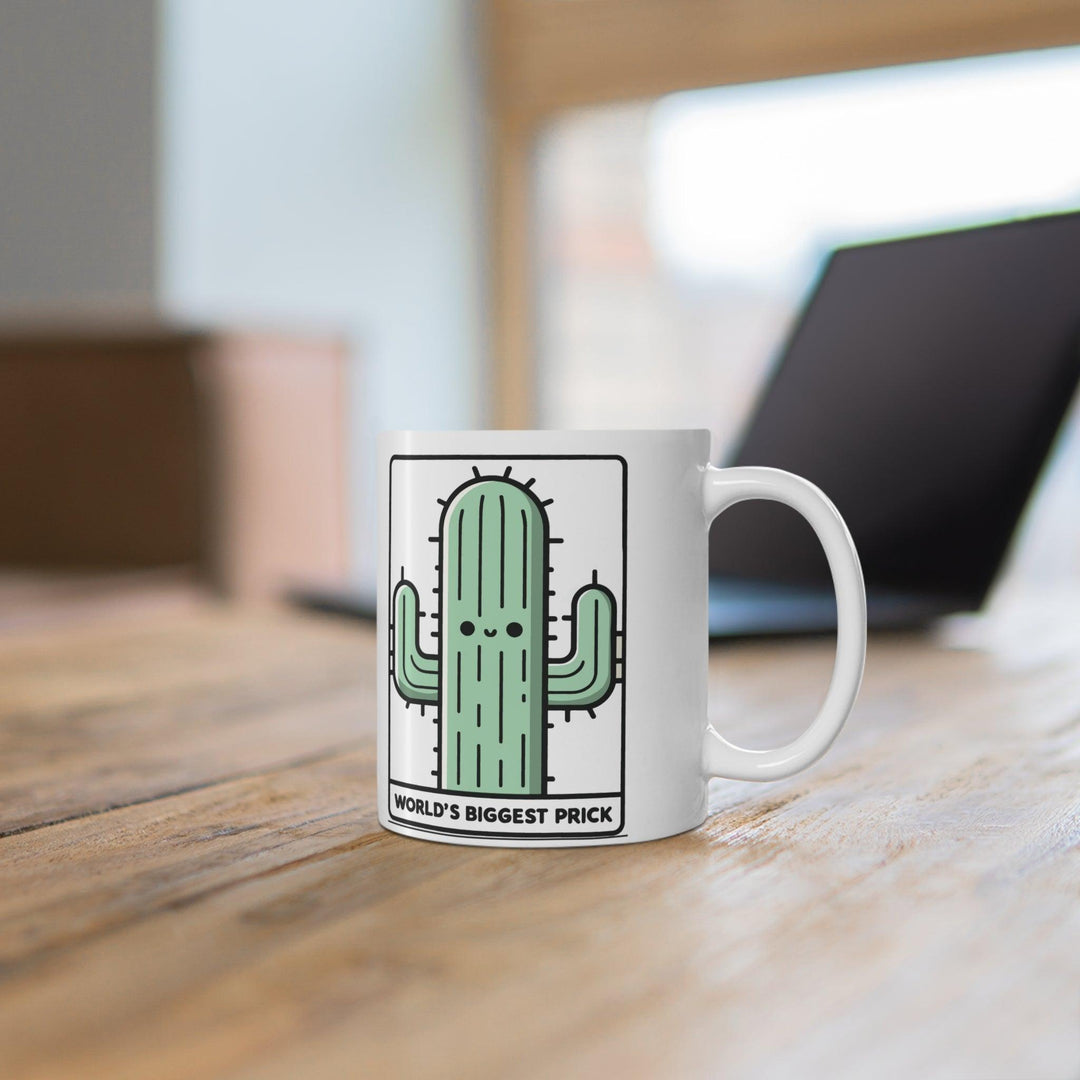 Humorous ceramic mug featuring a tall cactus illustration with the bold phrase 'World’s Biggest Prick.' A funny gift for those with a sense of sarcasm or a playful insult - Baby Keo.