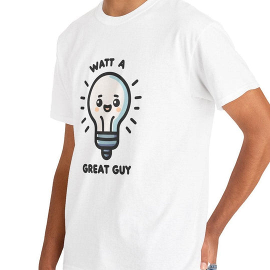 White T-shirt featuring a lightbulb with a smiling face and the phrase 'Watt a Great Guy.' A fun and punny design, great for fans of clever wordplay