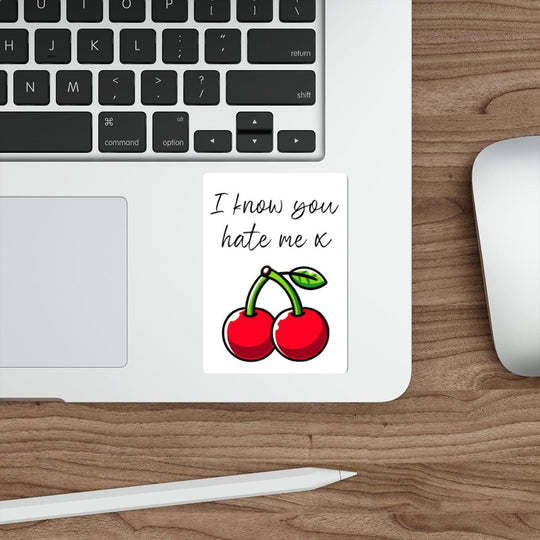 Cheeky 'I Know You Hate Me' waterproof sticker featuring cherries, perfect for adding a bit of humor. Baby Keo