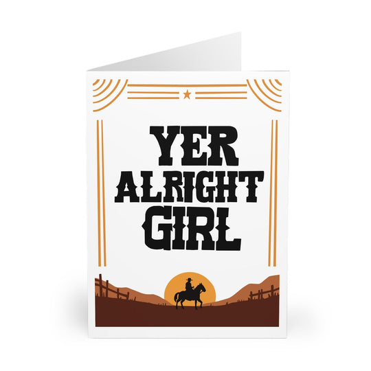 Funny greeting card with the phrase 'Yer Alright Girl' in bold letters, featuring a desert scene. Ideal for sending a lighthearted message to a friend or loved one - Baby Keo