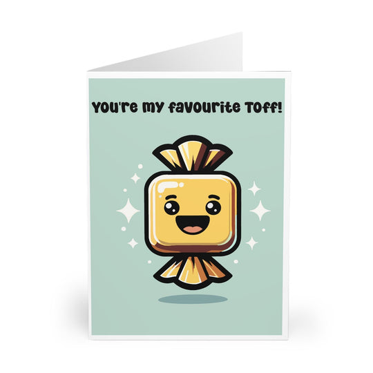 A charming card with a toffee candy illustration and the phrase &