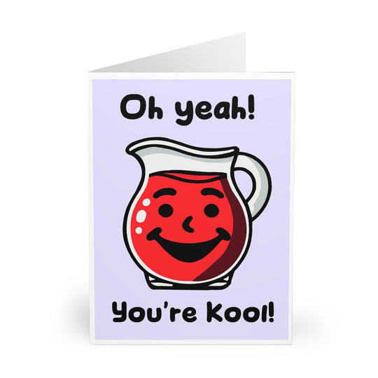 Fun greeting card featuring a Kool-Aid style character and the phrase 'Oh Yeah! You’re Kool!' Perfect for sending compliments and positivity - Baby Keo.