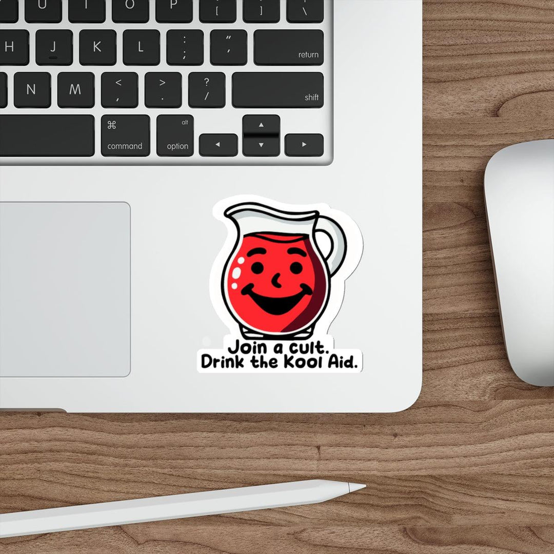 A retro-style sticker with a jug of Kool-Aid and playful text, "Join a cult, drink the kool aid." Fun and ironic. Baby Keo