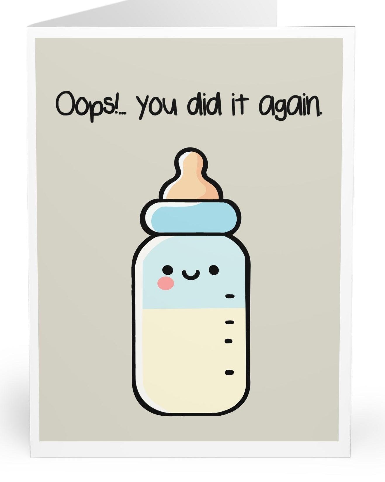 Playful greeting card with a cute baby bottle illustration and the phrase 'Oops! You Did It Again,' perfect for celebrating a new baby or parent  KEOLIX 