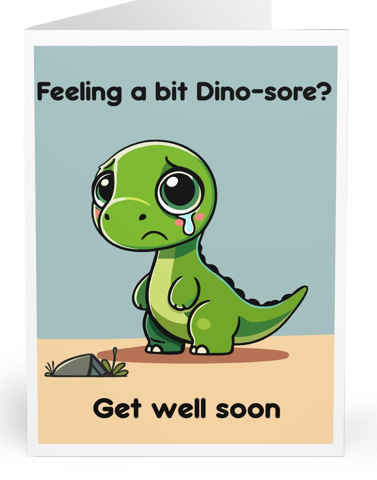 Cute get well soon card featuring a sad-looking dinosaur with the phrase 'Feeling a bit Dino-sore? Get well soon.' A fun and lighthearted way to wish someone a speedy recovery - KEOLIX
