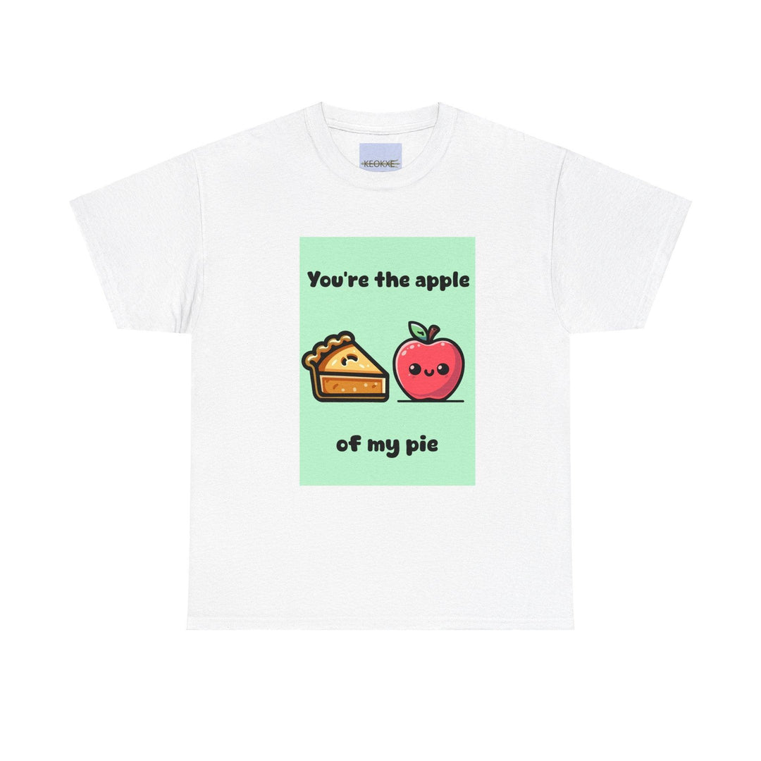White T-shirt featuring a cartoon apple and pie with the phrase 'You're the Apple of My Pie.' A cute and punny design, great for showing appreciation to someone special.
