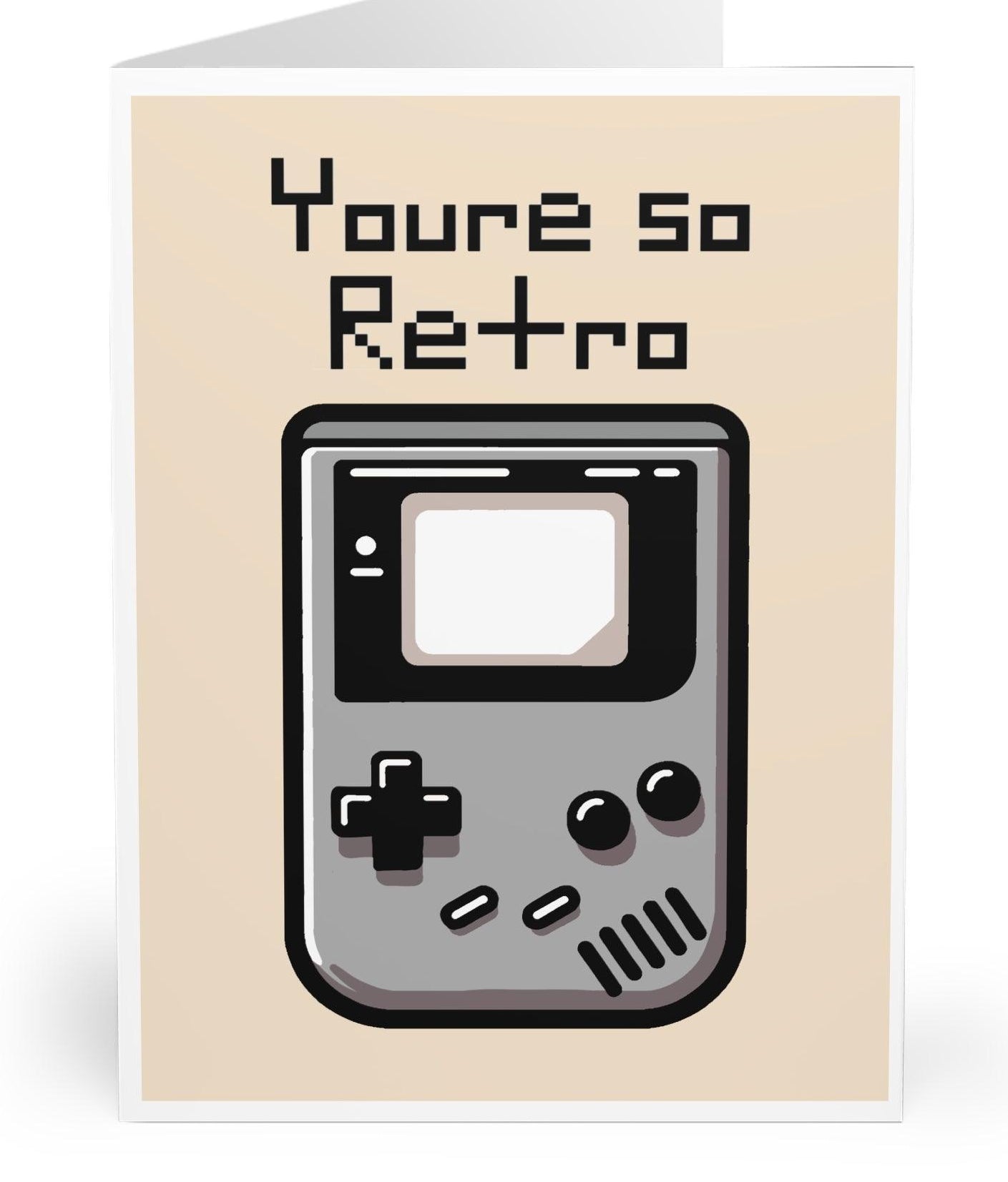 Retro-themed card featuring a Gameboy illustration with the phrase 'You’re So Retro.' Perfect for someone who loves nostalgia  KEOLIX