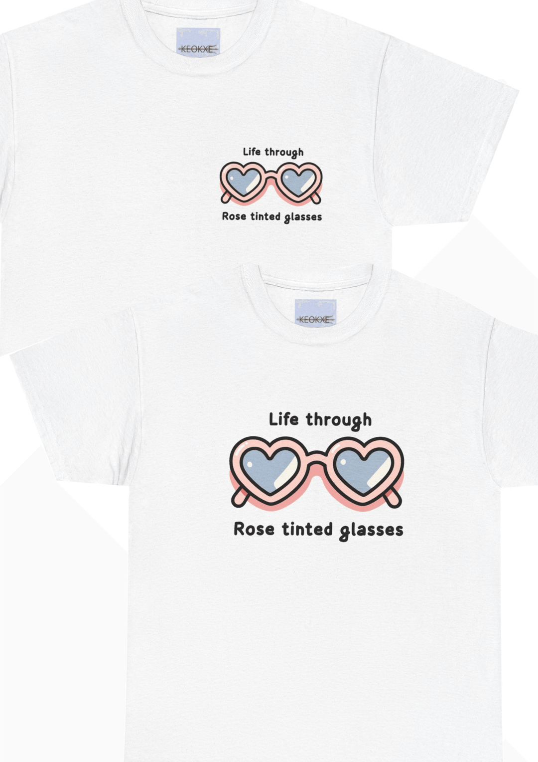 Life through rose tinted glasses T-shirt - Baby White T-shirt featuring heart-shaped sunglasses with the phrase 'Life Through Rose-Tinted Glasses.' A cute and whimsical design promoting a positive outlook on life."

Keo