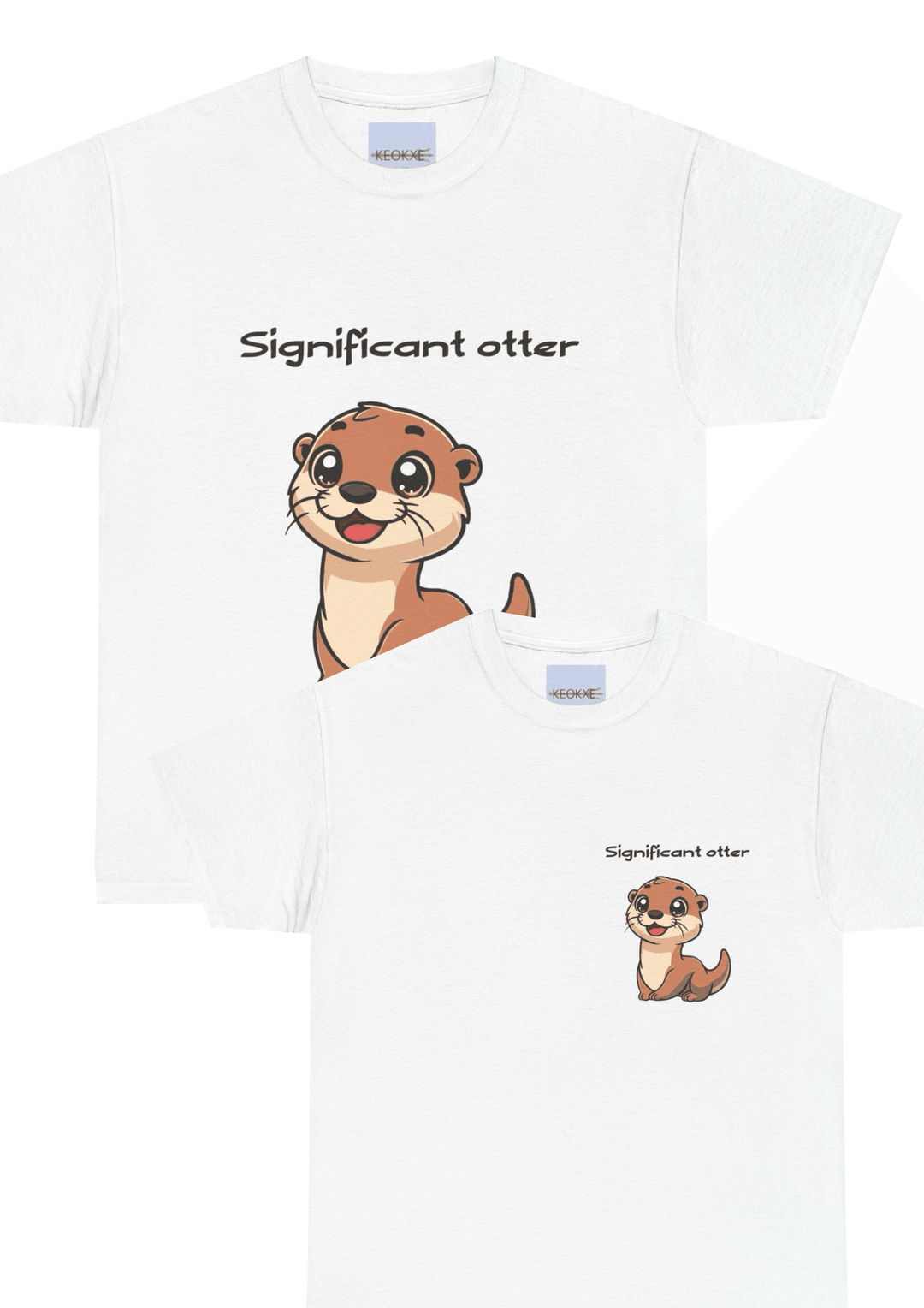 White T-shirt featuring a cute cartoon otter with the phrase 'Significant Otter.' A sweet and pun-filled design, perfect for otter lovers and those who appreciate adorable wordplay