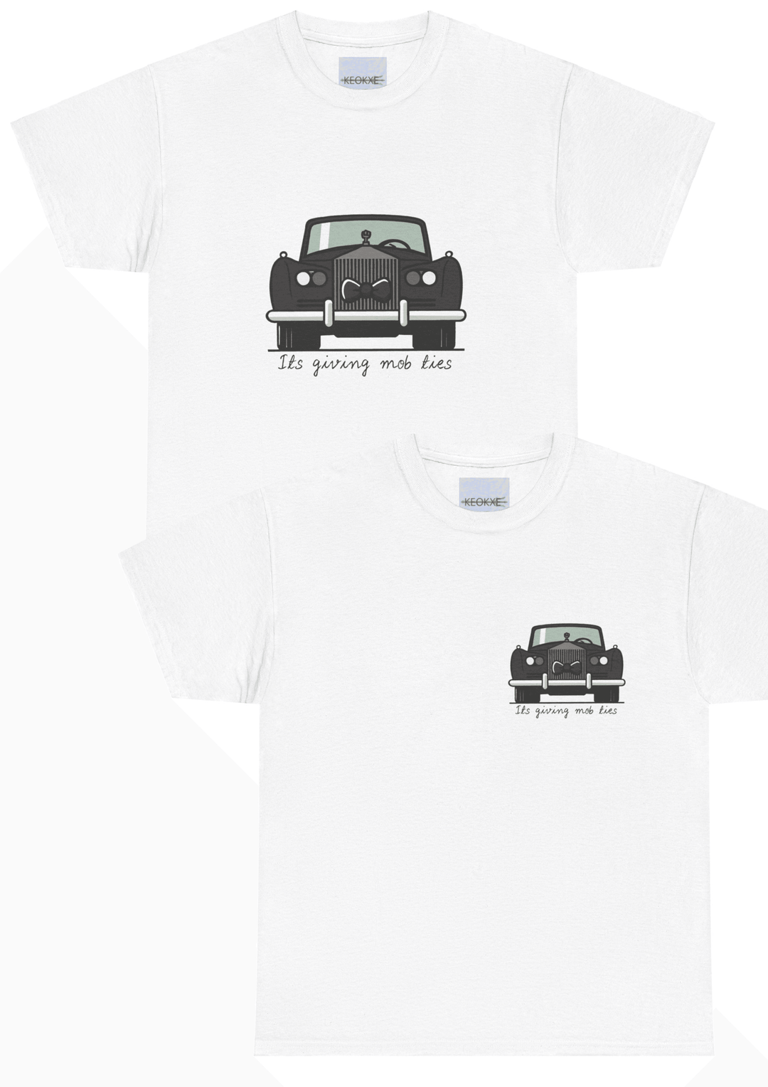 White unisex T-shirt featuring a vintage car illustration with the phrase 'It's Giving Mob Ties.' A bold design evoking a sense of old-school style and a nod to the mafia aesthetic."