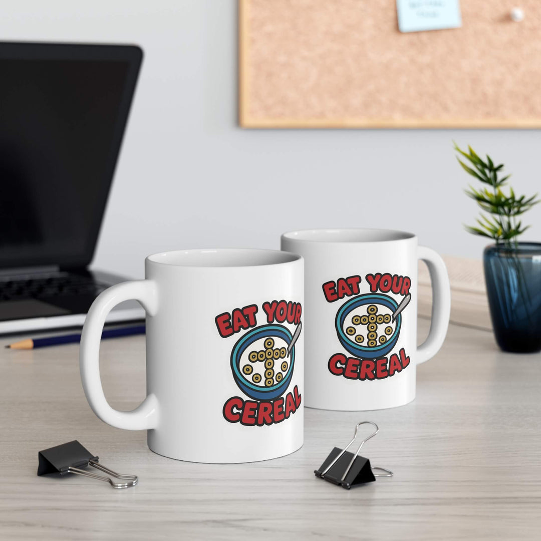 Eat Your Cereal Mug - Funny Christian Breakfast Cup