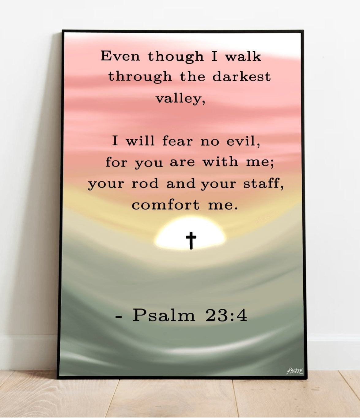 A "Psalm 23:4" Minimalist Art Print by KEOLIX adorns the wall, featuring the text against a sunset backdrop with a small cross silhouette, providing faith and comfort. The floor is visible at the bottom.
