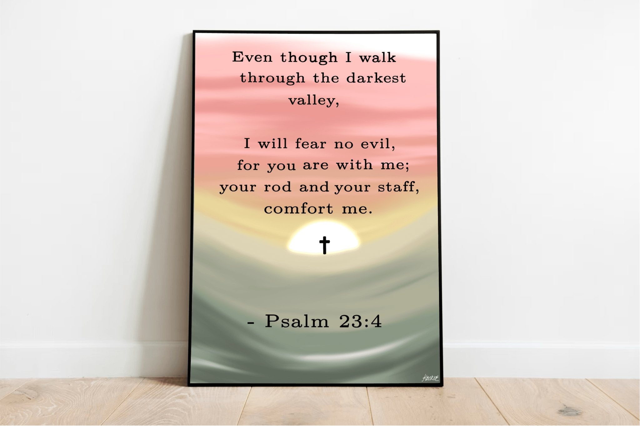 A "Psalm 23:4" Minimalist Art Print by KEOLIX adorns the wall, featuring the text against a sunset backdrop with a small cross silhouette, providing faith and comfort. The floor is visible at the bottom.