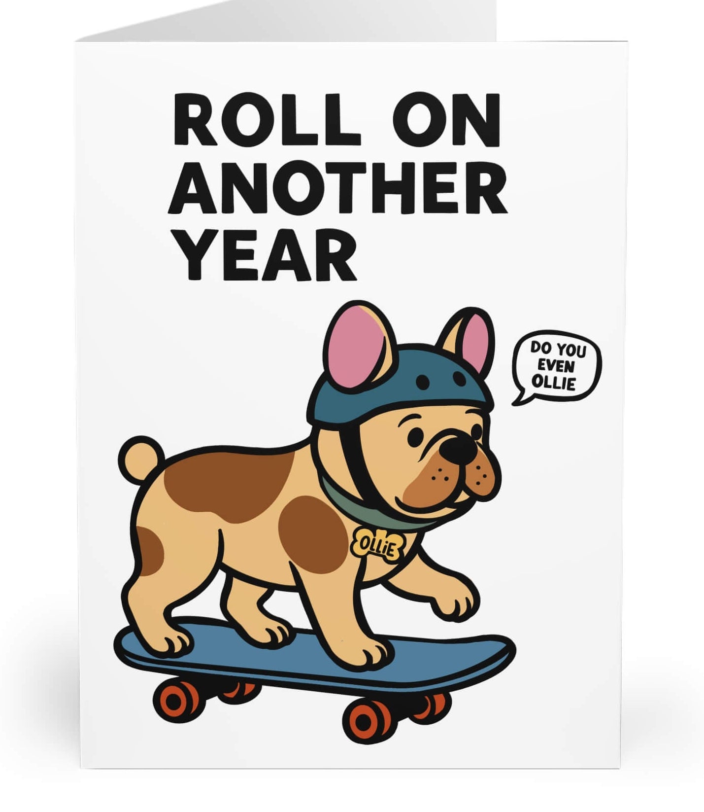 Greeting card with a dog on a skateboard and text 'Roll on another year' on a white background